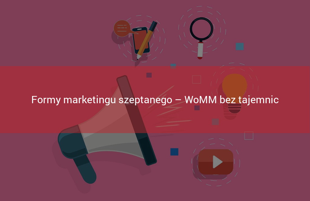formy marketingu szeptanego